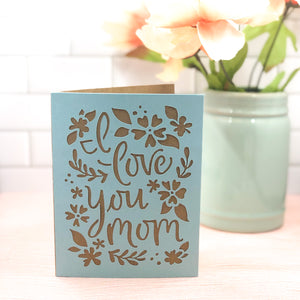 I Love You Mom Card - Direct Mail